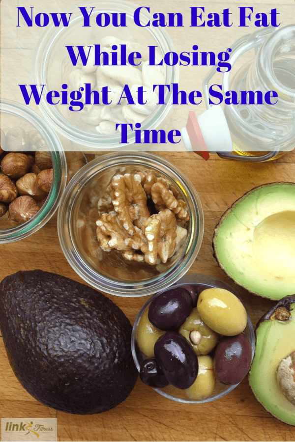 Now You Can Eat Fat While Losing Weight The Same Time | Link2Fitness